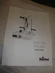 Reichert Ophthalmic Instruments Manual User's Guide Xcel 255 Slit Lamp. Fixed Price $7.55.