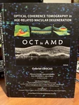 Optical Coherence Tomography In Age-related Macular Degeneration Gabriel Coscas. Fixed Price $124.97.
