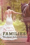 Families! The Good, Bad And Wobbly: Fourteenth Of Prairie Preacher Seri.... Fixed Price $23.41.
