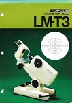 Brochure Topcon LM-T3 Lensmeter Optical Medical Instrument C1982 (ST442). Fixed Price $11.66.